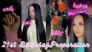 PREP W ME FOR MY 21ST BDAY| FROM START TO FINISH‍️