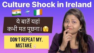 Culture Shock for Indians in Ireland (in Hindi) || Must watch if you are new to European Culture