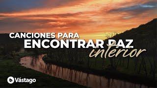 Canciones Para Encontrar Paz Interior