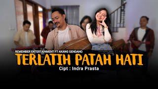 The Rain - Terlatih Patah Hati | Remember Entertainment ( Keroncong Cover feat Akang Kendang )