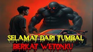 KISAH MISTERI : SELAMAT DARI TUMBAL BERKAT WETONKU // KISAH SERAM // KISAH HOROR // KISAH MISTIS //