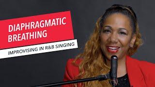 Diaphragmatic Breathing Exercises for Singing | Improvising in R&B Vocals | Gabrielle Goodman