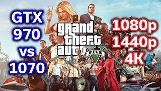 GTA V - GTX 970 vs 1070 - 1080p / 1440p / 4K