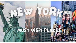 New York Chronicles: A Visual Journey Through the City- Must Visit Places