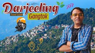 Sikkim Darjeeling Travel Guide | Gangtok + Darjeeling Low Budget Tour with top Places to visit