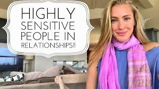 Highly Sensitive People in Relationships