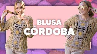 BLUSA CÓRDOBA - TEJER CROCHET SÚPER FÁCIL en Tejer es de guapas