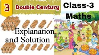 (PART-3) Double Century/ Class-3 Maths Chapter-3 NCERT Math Mela Explanation And Solution