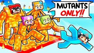 Locked on ONE LAVA CHUNK But We're MUTANT LAVA MOBS With CRAZY FAN GIRL!