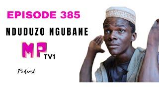 EPISODE 385 WALAXAZWA UNINA NODADEWABO BESEBANCANE WABASHIYA NESALUKAZI IZIDAKAMIZWA