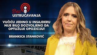 Brankica Stanković - Vučiću jedino u Insajderu nije bilo dozvoljeno da optužuje opoziciju!