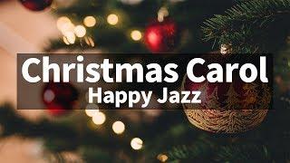  Happy ver. Christmas Jazz instrumental / Carol Piano Collection