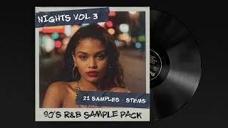 [FREE] 90s RNB SAMPLE PACK "NIGHTS" vol.3 | Drake, Tory Lanez, Soul Loop Kit