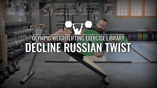 Decline Russian Twist | Olympic Weightlifting Exercise Library