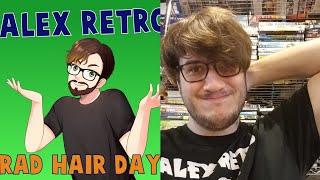Wes Talks Music - Rad Hair Day by Alex Retro (Music Review)