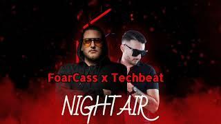 Foarcass X Techbeat - Night Air (Jamie Woon)