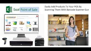 Excel Point Of Sale - Adding Products to Inventory Using Barcode Scanner Gun