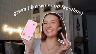 GRWM like we're on facetime 🪩