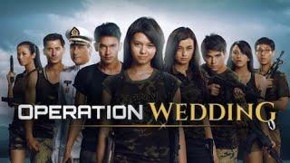 Operation Wedding The Movie (2013)Dulu VS Sekarang