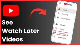 How To See Watch Later Videos On YouTube !