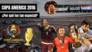 LA COPA AMERICA CENTENARIO EN 10 MINUTOS/ ¿Por qué fue tan especial?