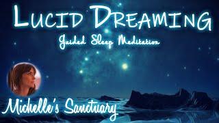 Lucid Dreaming Into The Night | Guided Sleep Meditation | Relaxing Talkdown