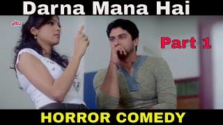 Darna Mana Hai | HORROR COMEDY | Bollywood Epic Scene |