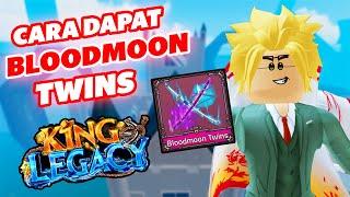 Tutorial Pedang Bloodmoon Twins di King Legacy #roblox #kinglegacy