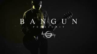 Perajurit - Bangun Official Video With Lyric