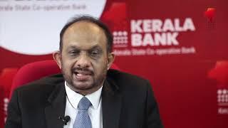 P. S. RAJAN, CEO, KERALA BANK, SPEAKS ABOUT KERALA BANK -video - 2021