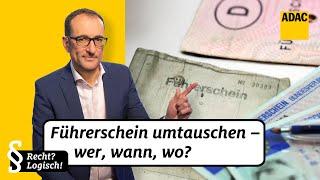 Was? Musst auch Du Deinen Führerschein umtauschen und dafür nochmal zahlen? | ADAC | Recht? Logisch!