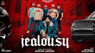 JEALOUSY | OFFICIAL VIDEO | JASHAN JAGDEV | RG CASH | Latest Punjabi song  | New Punjabi song 2025