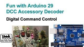 Fun with Arduino 29 DCC Accessory Decoder