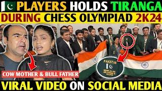 PAK PLAYERS HOLDS TIRANGA PROUDLY DURING CHESS OLYMPIAD 2K24- VIDEO GOES VIRAL ON SOCIAL MEDIA