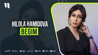 Hilola Hamidova - Begim (Music Version)