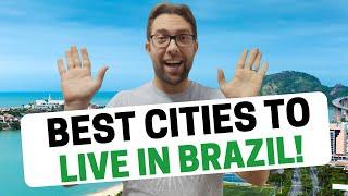 10 Best Big Cities to live in Brazil!