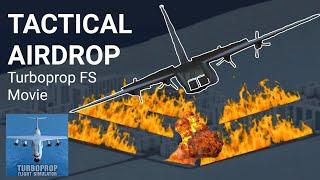 TACTICAL AIRDROP | Turboprop Flight Simulator Movie