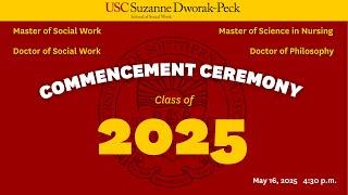 2025 USC Suzanne Dworak-Peck School of Social Work Commencement Ceremony