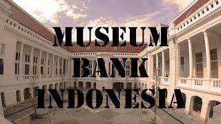 MUSEUM BANK INDONESIA