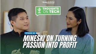 From Internet Café to Global Gaming Giant: Mineski’s Journey | Thoughts on Tech Ep. 3