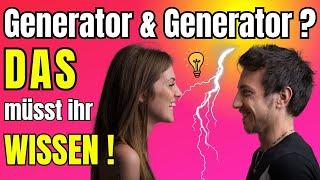  Generator-Liebe: Vermeide diese Frustrationen!" 