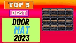 Door Mat 2023 | Top 5 My Best | 2023