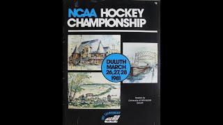 1981 NCAA semis - Minnesota Gophers vs. Michigan Tech (One of Neal & Aaron Broten last NCAA games)