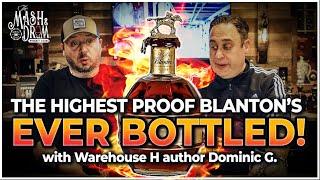 The Highest Proof Blanton's EVER Bottled and more with Warehouse H author Dominic G.