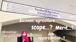 scope of BSc(hons) AGRICULTURE - Merit - job opportunities - adavantage for girls - fabiha vlogs