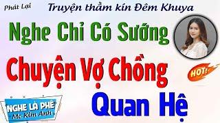 Truyện Thực Tế Có Thật 2024: "Chuyện Vợ Chồng" [Full Bộ] | #truyenradiofree