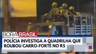 Quadrilha que assaltou carro-forte no aeroporto do RS seria de SP I Bora Brasil