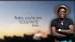 'Soulmate' (official) lyrics by Geosteady,blackman @kim Johns lyrics