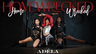 ADÉLA - HOMEWRECKED | DANCE COVER/ORIGINAL CHOREOGRAPHY | 4REIGN DANCE GROUP