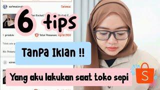 LANGSUNG PRAKTEK TIPS SAAT TOKO SEPI / CARA LARIS JUALAN DI SHOPEE